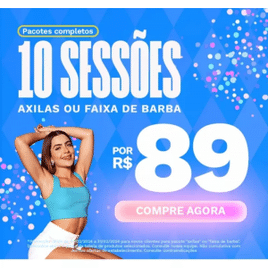 Depilação Axila Ou Faixa de Barba (10 sessões)