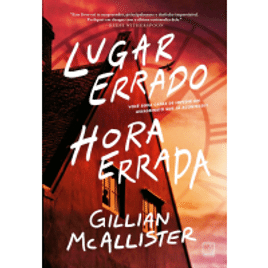 eBook Lugar errado, hora errada - Gillian McAllister