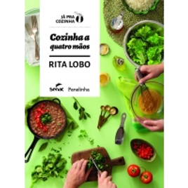 Livro Cozinha a Quatro Mãos