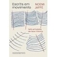 eBook Escrita Em Movimento: Sete Princípios do Fazer Literário