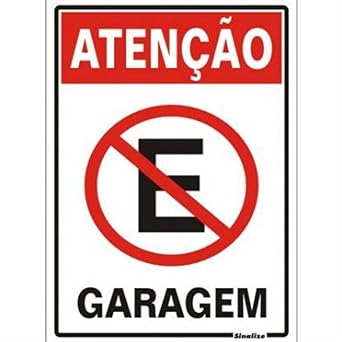 Placa em Poliestireno Atenção Garagem 20x30cm - 250AZ