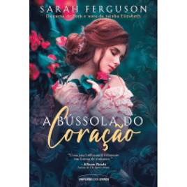 eBook A Bússola do Coração - Sarah Ferguson