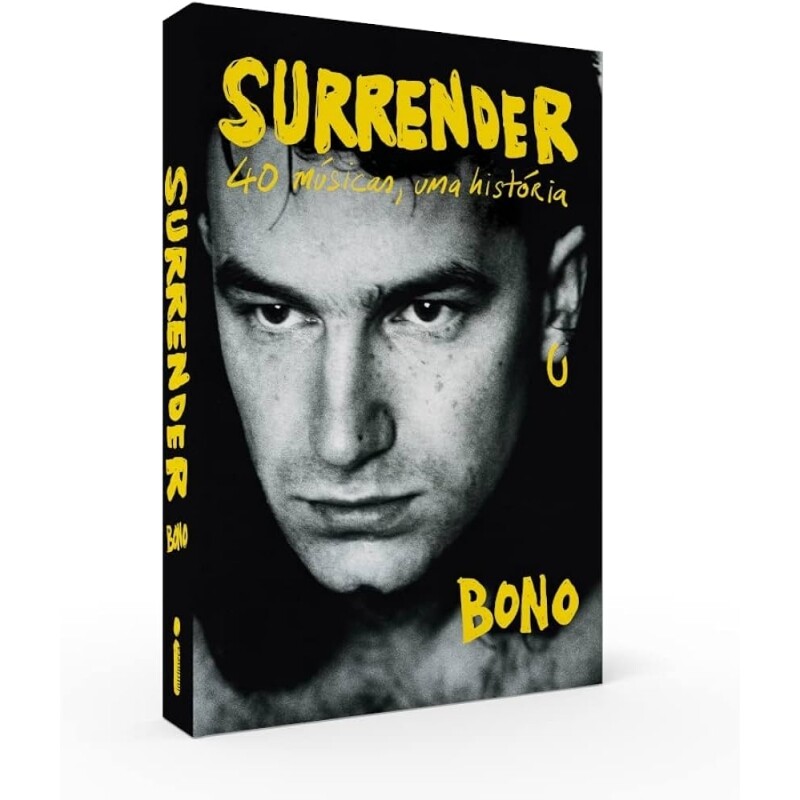Livro Surrender: 40 Músicas Uma História - Bono