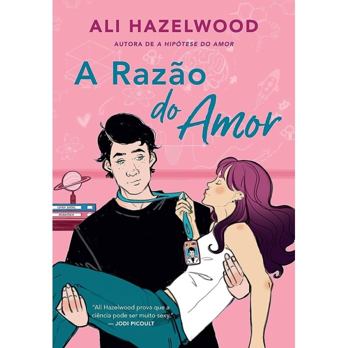 Livro A Razão do Amor - Ali Hazelwood
