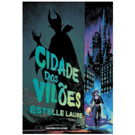 eBook Cidade dos Vilões (City of Villains) - Estelle Laure