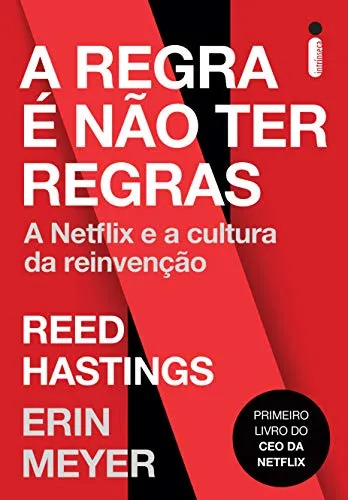 Saindo por R$ 33,14: A regra é não ter regras: A netflix e a cultura da reinvenção | Capa comum | Pelando