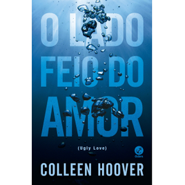 Livro O Lado Feio do Amor - Colleen Hoover