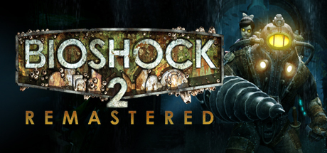 BioShock 2 Remastered - PC Steam