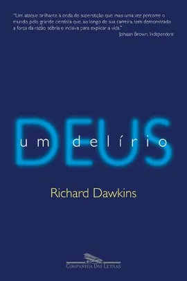 Saindo por R$ 45,2: Deus um delírio - Richard Dawkins | Pelando