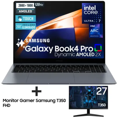 [MEMBERS] Notebook Samsung Galaxy Book4 Pro Intel® Core™ Ultra 7 512GB SSD 16G RAM Tela 14 FHD AMOLED Touchscreen + Monitor Gamer T350 27 Polegadas