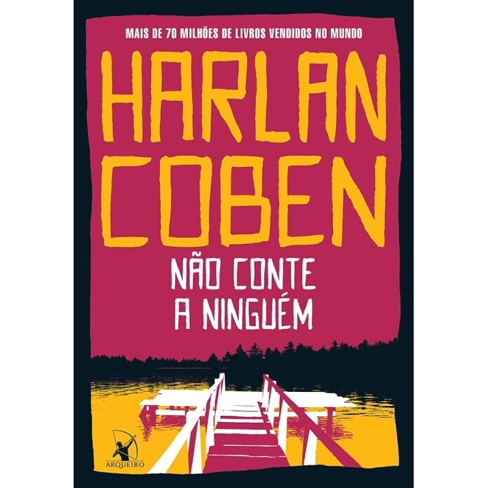 Livro Não conte a ninguém - Harlan Coben