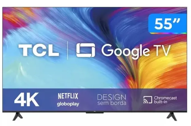 Smart TV 55” 4K LED TCL 55P635 VA Wi-Fi Bluetooth HDR Google Assistente 3 HDMI 1 USB