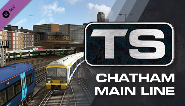 DLC Train Simulator: Chatham Main Line: London Victoria & Blackfriars - Dover & Ramsgate Route Add-On - PC Steam