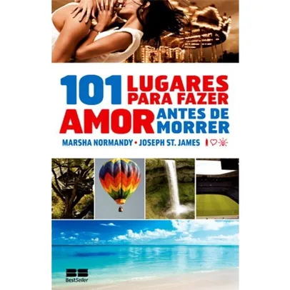 Livro - 101 lugares para fazer sexo antes de morrer