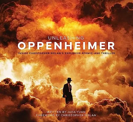 Unleashing Oppenheimer: Inside Christopher Nolan's Explosive Atomic-Age Thriller (Apenas em Inglês)