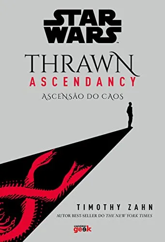 [ PRIME ] Livro Star Wars: Thrawn Ascendancy – Livro 1: Ascensão do Caos | Timothy Zahn