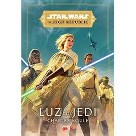 Livro Star Wars: Luz dos Jedi (The High Republic) - Charles Soule