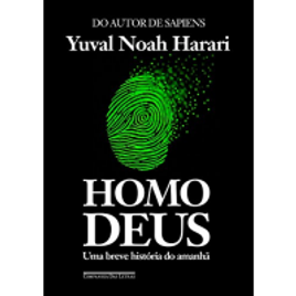 eBook Homo Deus: Uma Breve História do Amanhã - Yuval Noah Harari