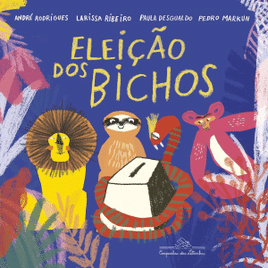 Livro A eleição dos bichos