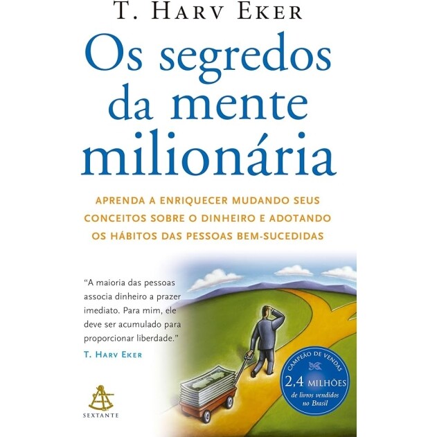 Livro Os Segredos da Mente Milionária - T. Harv Eker