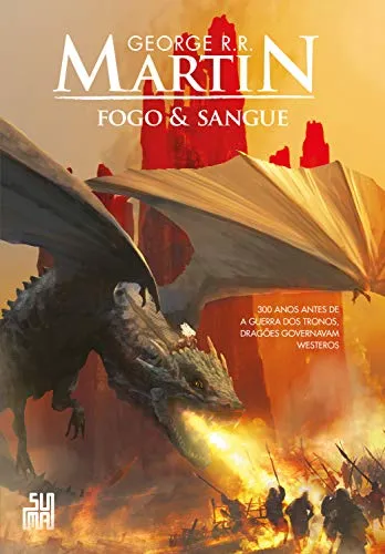 [Kindle] Casa do Dragão - Fogo & Sangue – George R R Martin