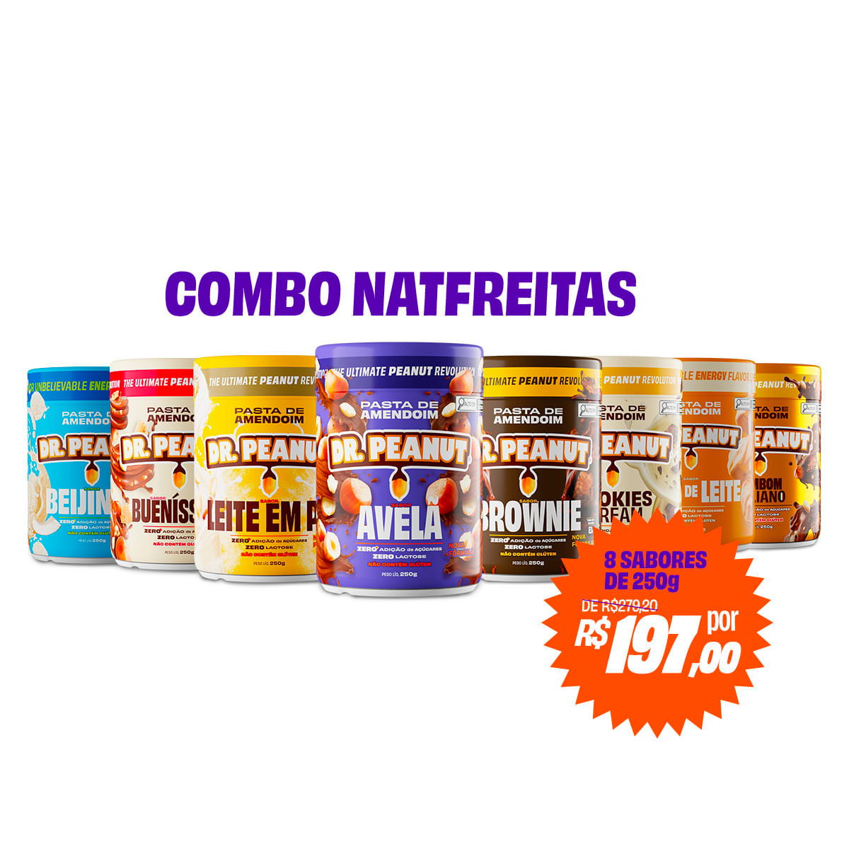 Combo da Nat Freitas - Avelã, Cookies &amp; Cream, Doce de Leite, Bombom Italiano, Bueníssimo, Leite em Pó, Beijinho e Brownie (250g cada)