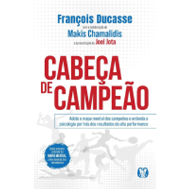 Livro Cabeça de Campeão - François Ducasse