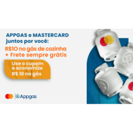 Mastercard Surpreenda Appgas - R$ 10,00 OFF + Frete Grátis