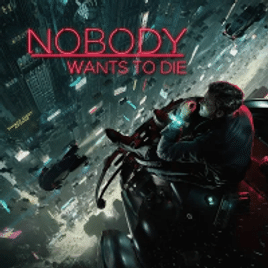 Jogo Nobody Wants to Die - PS5