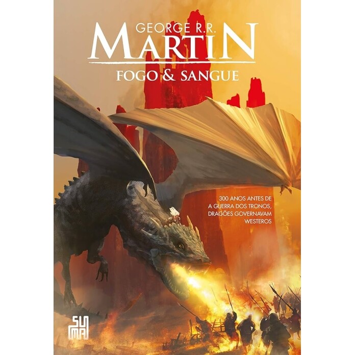 Livro Fogo & Sangue: Volume 1 - George R. R. Martin