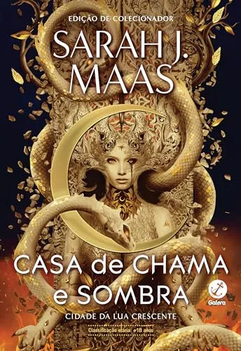 Cidade da Lua Crescente: Casa de chama e sombra (Vol. 3)