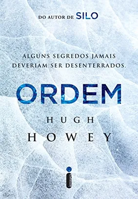 eBook - Ordem (Trilogia Silo Livro 2), por Hugh Howey