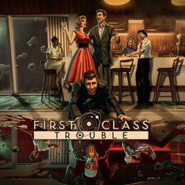 Jogo First Class Trouble - PS4