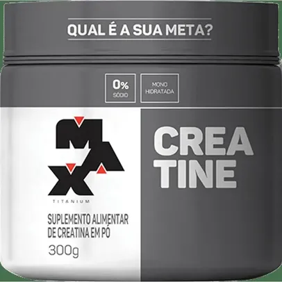 Creatina Pura 300g - Max Titanium