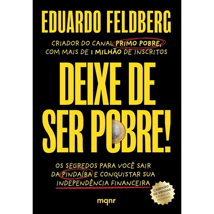 Livro Deixe de Ser Pobre - Eduardo Feldberg