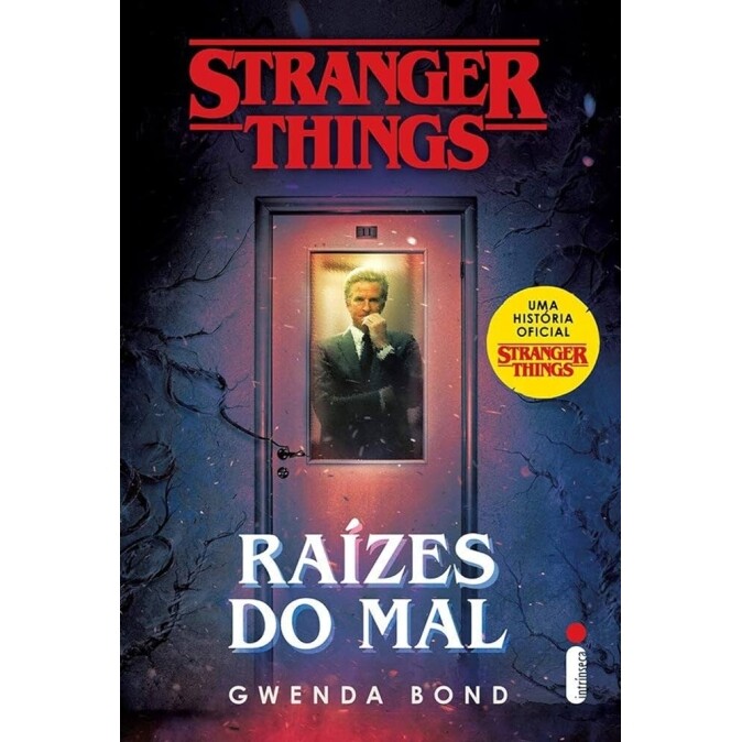 Livro Stranger Things: Raízes do Mal: Volume 1 - Gwenda Bond