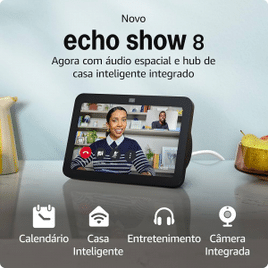 Smart Display com Áudio Espacial Amazon Echo Show 8 - 3ª Geração