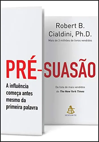 Pré-suasão: A influência começa antes mesmo da primeira palavra