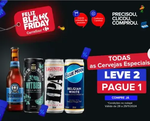 (Leve 2 Pague 1) Todas as cervejas especiais no Carrefour