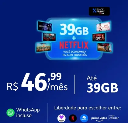 PLANO TIM CONTROLE 39GB + NETFLIX GRÁTIS POR 12 MESES