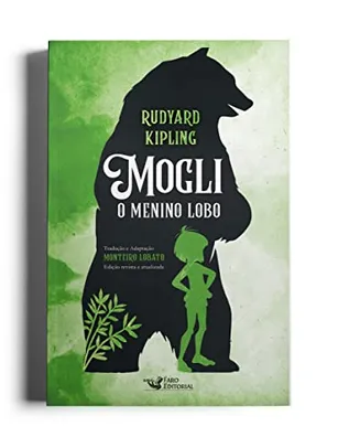 Mogli - O Menino Lobo, tradução e adaptação de Monteiro Lobato