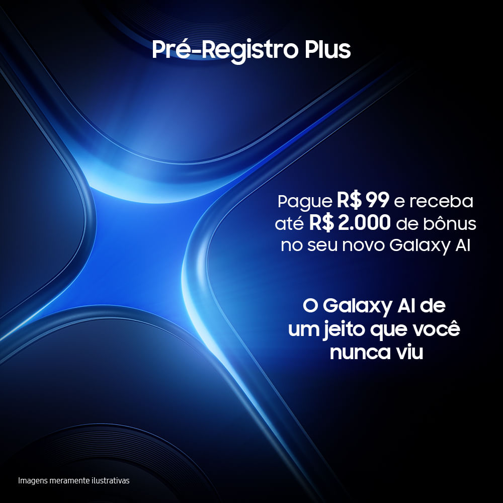 Registre-se e Ganhe até R$ 2.000 de Desconto em toda linha Galaxy S25