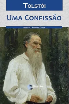 (eBook Kindle) Uma Confissão - Tolstói