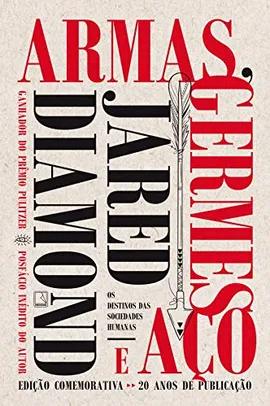 Ebook - Armas, germes e aço: Os destinos das sociedades humanas