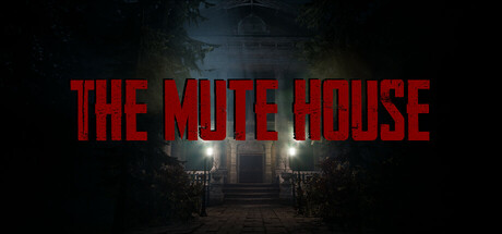 THE MUTE HOUSE no Steam