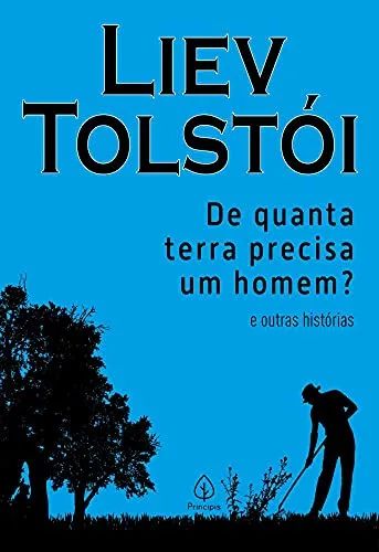 (-por+ R$11,05) livro - De quanta terra precisa um homem? e outras histórias por Liev Tolstói (Autor)