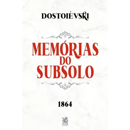 Memórias do Subsolo (Fiodor Dostoievski)