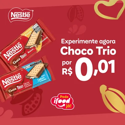 [Mercados Selecionados] Ifood - Compre Nestlé CHOCO TRIO POR *R$0,01?