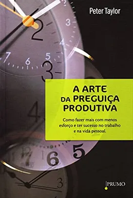 Livro A arte da preguiça produtiva