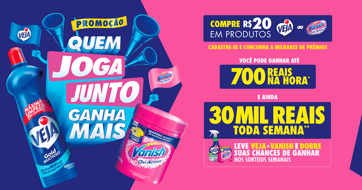 Cadastre NF com R$20 em produtos Veja e Vanish e Concorra a até R$30mil